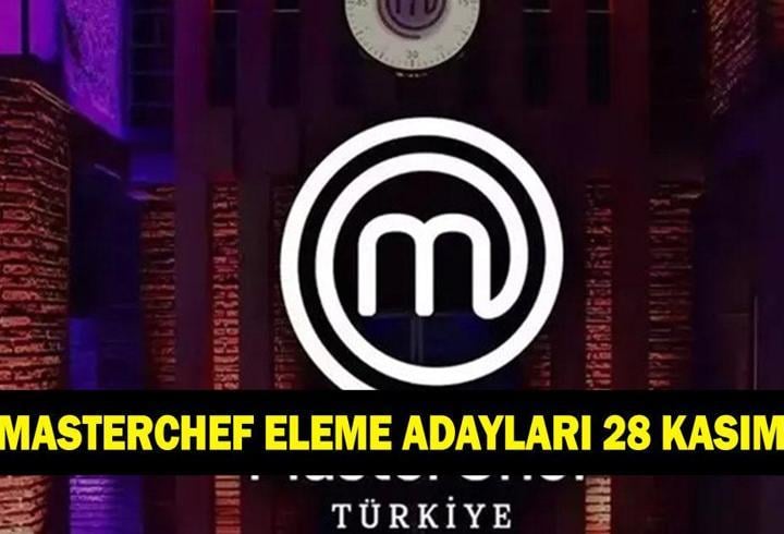 MASTERCHEF ELEME ADAYLARI 28 KASIM! MasterChef'te dokunulmazlığı kim kazandı, potaya kimler gitti?