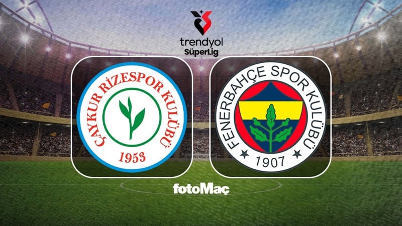 Çaykur Rizespor-Fenerbahçe maçı ne zaman, saat kaçta ve hangi kanalda?