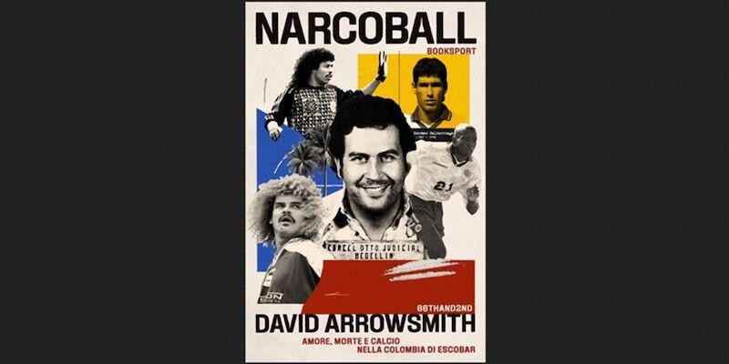 <p>Narcoball: ascesa e crollo di un impero</p>