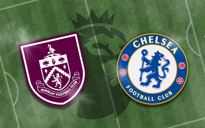 Burnley vs Chelsea: Prediction, kick-off time, team news, TV, live stream, h2h results, odds today