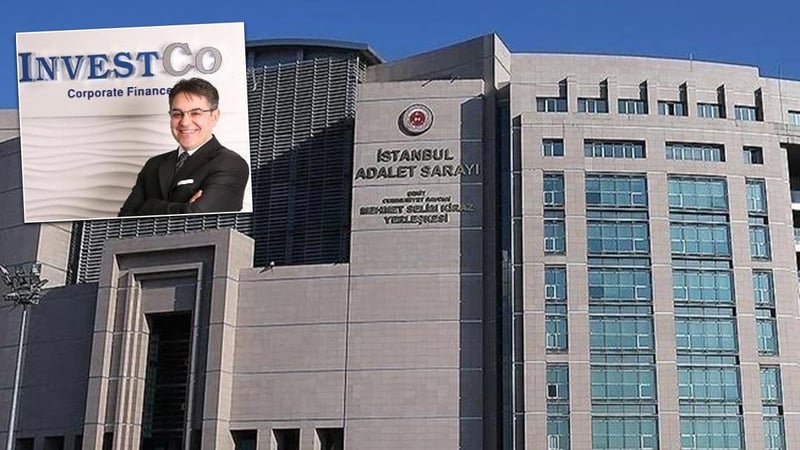 İstanbul Cumhuriyet Başsavcılığı: Investco Holding’e bağlı 20 şirkete kayyum atandı