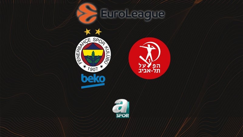 Fenerbahçe Beko - Hapoel Tel Aviv CANLI (Fenerbahçe Beko - Hapoel Tel Aviv maçı canlı skor)