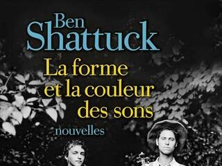 Pourquoi « La forme et la couleur des sons » de Ben Shattuck fascine autant les lecteurs ?