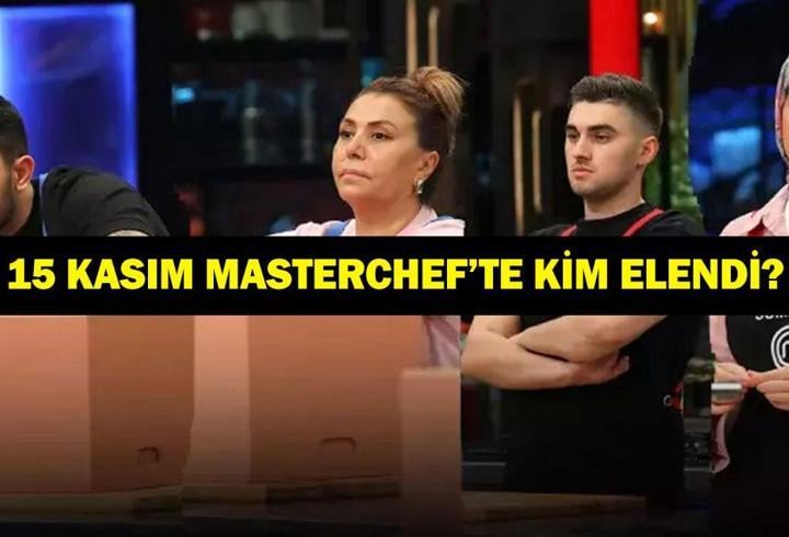 MASTERCHEF KİM ELENDİ 15 KASIM: MasterChef Türkiye'de elenen yarışmacı kim oldu? Ayten, Barış, Sümeyye, Murat Can MasterChef kim elendi, kim gitti?